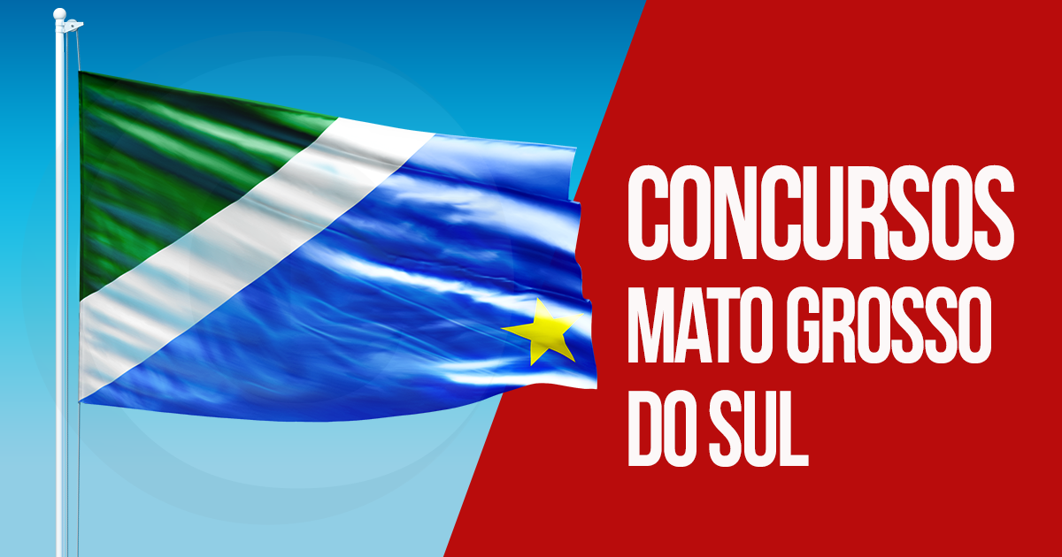 Concursos Mato Grosso do Sul 2024